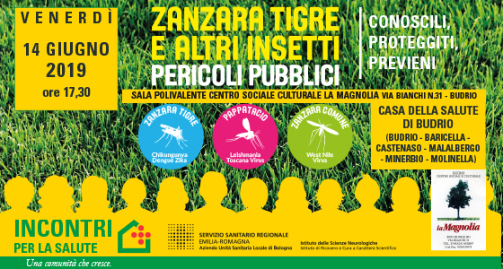 Zanzara tigre e altri insetti, pericoli pubblici Budrio.  Conoscili, proteggiti, previeni.