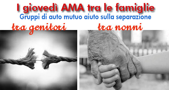 “I Giovedì AMA tra le famiglie”, in Valsamoggia, due Gruppi di Auto Mutuo Aiuto, uno tra nonni e uno  tra genitori, sulla separazione