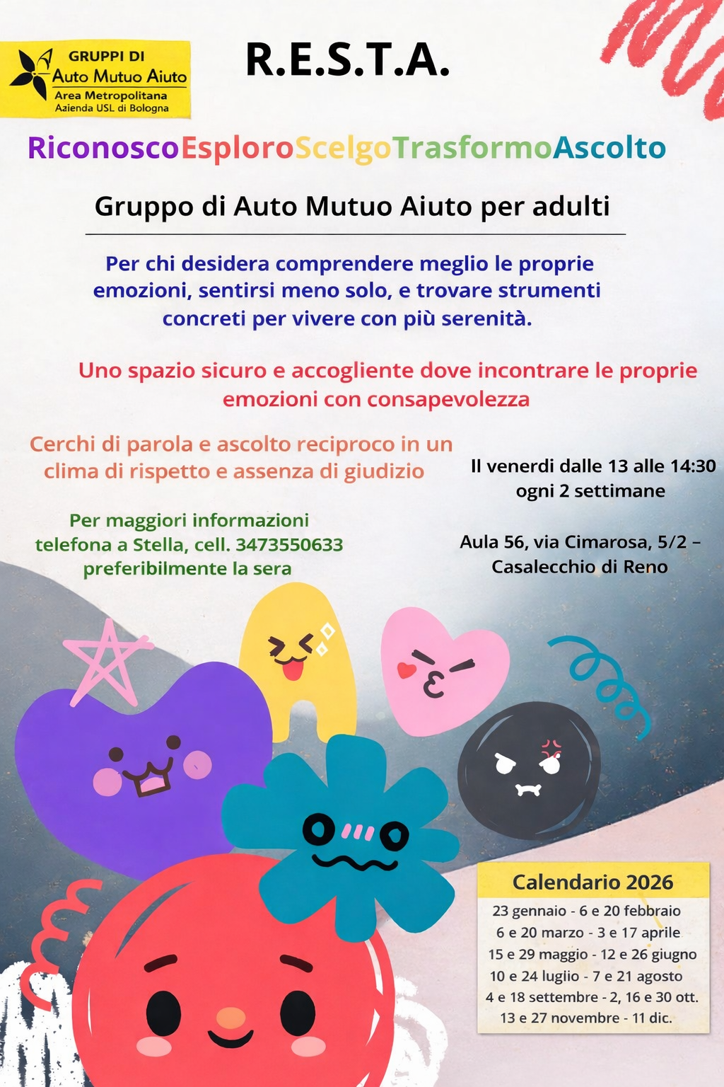 R.E.S.T.A. Riconosco, esploro, scelgo, trasformo, ascolto