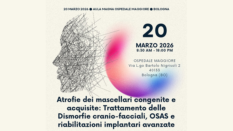 Atrofie dei mascellari congenite e acquisite: trattamento delle dismorfie cranio-facciali, OSAS e riabilitazioni implantari avanzate