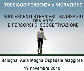TOSSICODIPENDENZA e MIGRAZIONE. Adolescenti stranieri tra disagio, devianza e percorsi di soggettivazione