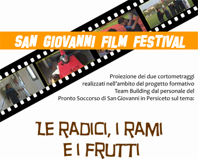 SAN GIOVANNI FILM FESTIVAL - Le radici, i rami e i frutti