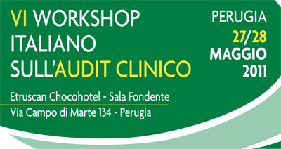 VI WORKSHOP ITALIANO SULL’AUDIT CLINICO