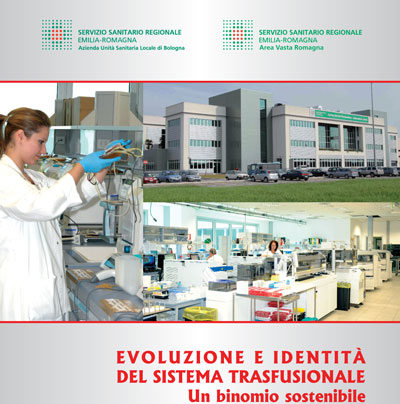 Evoluzione e identità del Sistema Trasfusionale.Un binomio sostenibile
