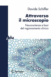 Davide Schiffer e Giovanni A. Fava discutono delle basi del ragionamento clinico in medicina e psicologia