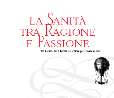 La sanità tra ragione e passione