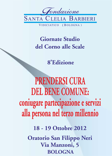 PRENDERSI CURA DEL BENE COMUNE: coniugare partecipazione e servizi alla persona nel terzo millennio