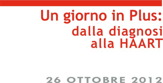 Un giorno in Plus, dalla diagnosi alla HAART