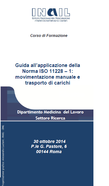 Guida all'applicazione della NOrma ISO 11228 - 1: movimentazione manuale e trasporto di carichi 