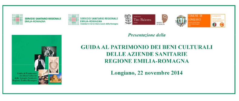 Guida al patrimonio dei beni culturali delle Aziende Sanitarie Regione Emilia-Romagna