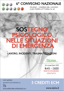 Sostegno psicologico nelle situazioni di emergenza. Lavoro, incidenti, traumatizzazioni