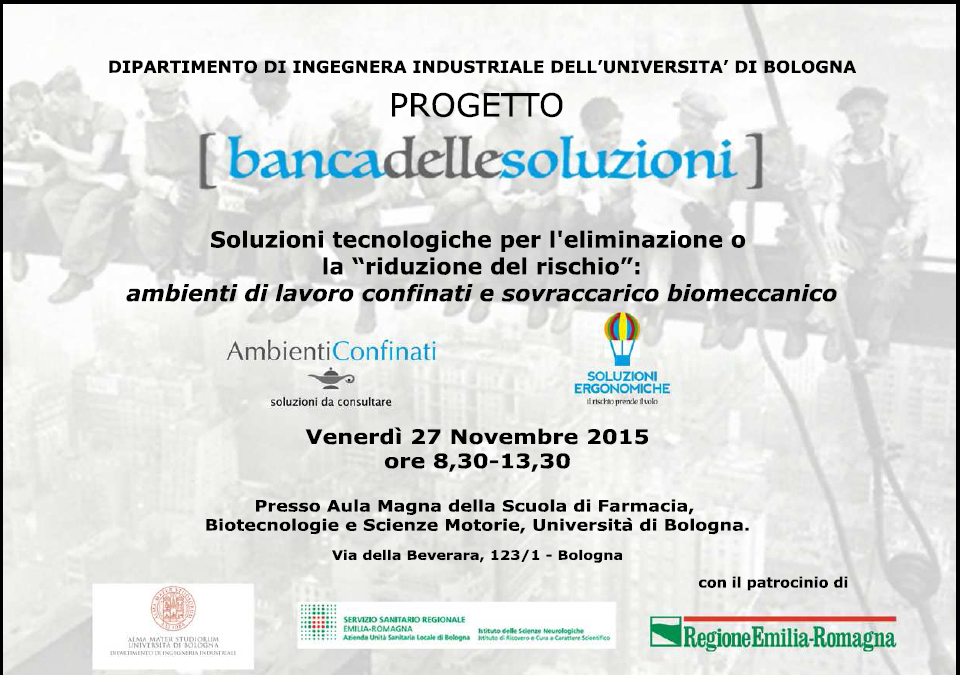 Soluzioni tecnologiche per l'eliminazione o la “riduzione del rischio”:ambienti di lavoro confinati e sovraccarico biomeccanico
