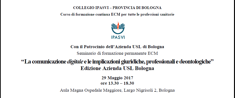 La comunicazione  digitale e le implicazioni giuridiche, professionali e deontologiche