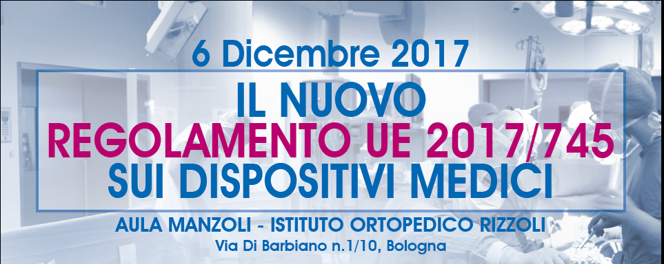 Il nuovo Regolamento UE 2017/745 sui dispositivi medici