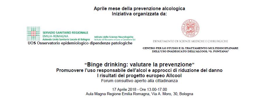 "Binge drinking: valutare la prevenzione” Promuovere l'uso responsabile dell'alcol e approcci di riduzione del danno I risultati del progetto europeo Allcool "Binge drinking: valutare la prevenzione” Promuovere l'uso responsabile dell'alcol e approcci di riduzione del danno I risultati del progetto europeo Allcool