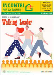 Walking leader – All’interno di “Datti una Mossa”, la campagna dell'AUSL di Bologna che promuove i corretti stili di vita Walking leader – All’interno di “Datti una Mossa”, la campagna dell'AUSL di Bologna che promuove i corretti stili di vita
