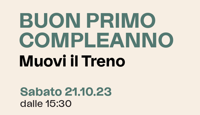 Buon primo compleanno Muovi il Treno