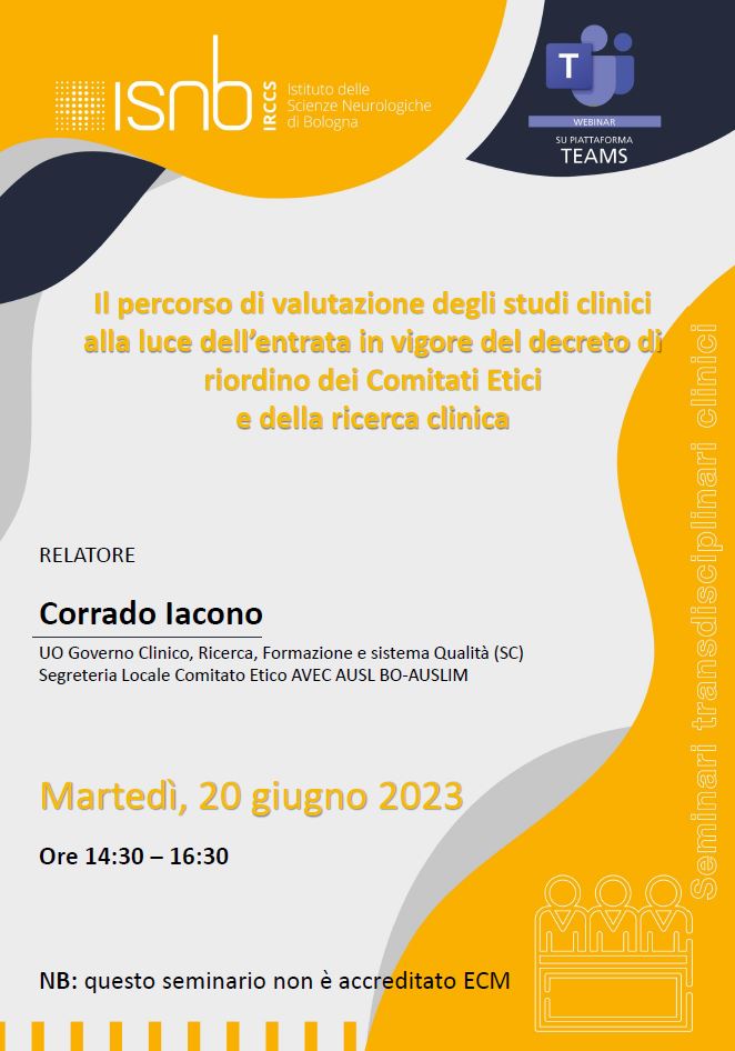 Il percorso di valutazione degli studi clinici alla luce dell’entrata in vigore del Decreto di riordino dei Comitati Etici e della ricerca clinica
