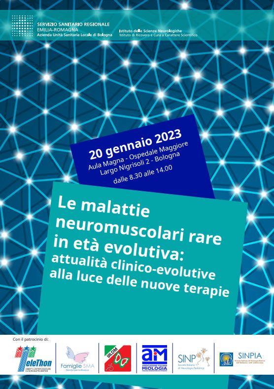 Le malattie neuromuscolari rare in età evolutiva: attività clinico-evolutive alla luce delle nuove terapie