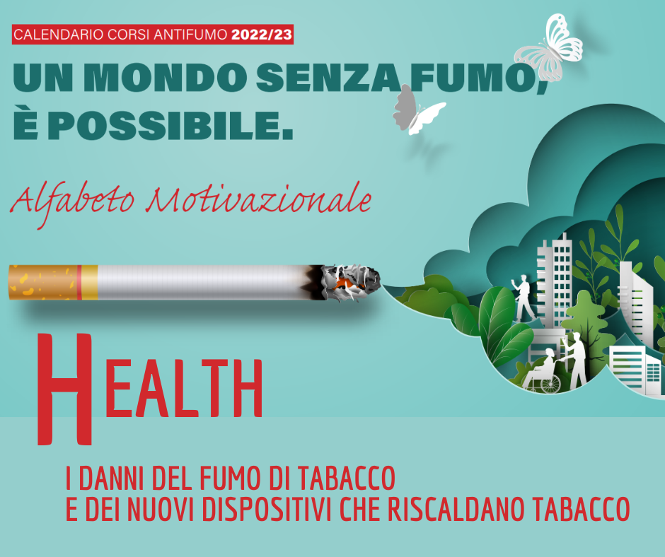 Un mondo senza fumo, è possibile. Health: I danni del fumo di tabacco e dei nuovi dispositivi che riscaldano tabacco