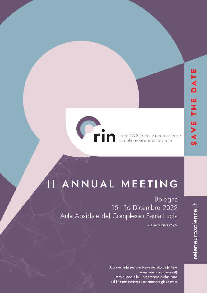 II Annual Meeting Rin - Rete degli IRCCS delle Neuroscienze e della Neuroriabilitazione
