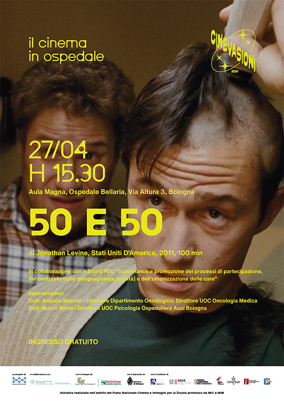 Cinevasioni.edu – Il cinema in ospedale - "50 e 50"
