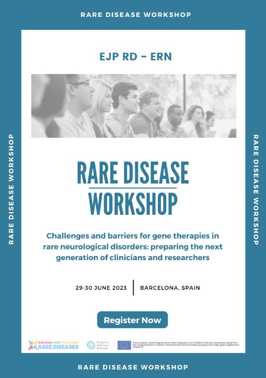 Rare Disease Workshop: Challenges and barriers for gene therapies in rare neurological disorders: preparing the next generation of clinicians and researchers,