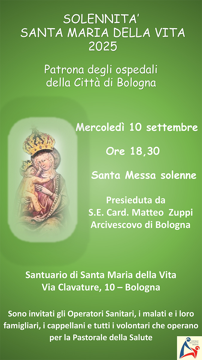 Solennità di Santa Maria della Vita, patrona degli ospedali di Bologna