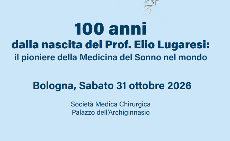 100 anni dalla nascita del Prof. Elio Lugaresi:  il pioniere della Medicina del Sonno nel mondo
