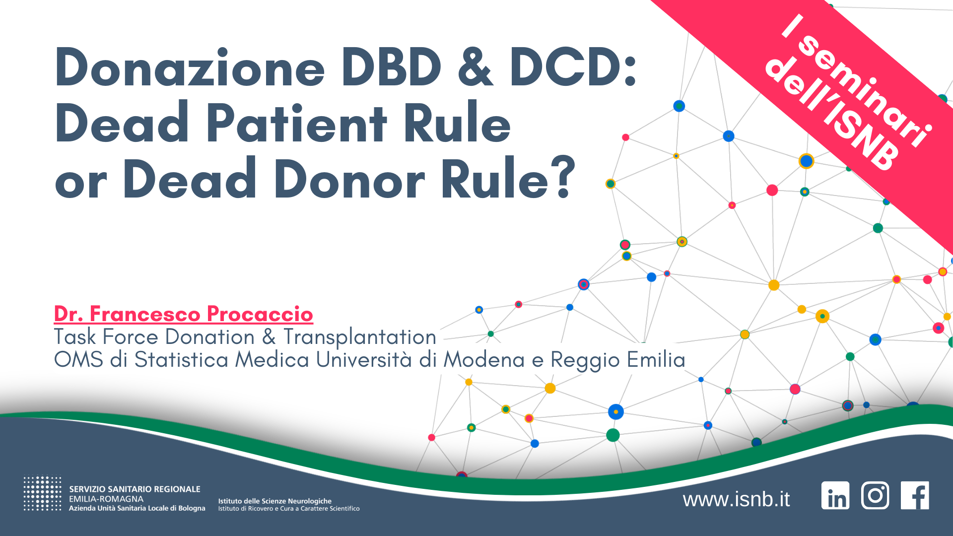 Donazione DBD & DCD: Dead Patient Rule or Dead Donor Rule?