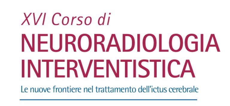 XVI Corso di Neuroradiologia Interventistica