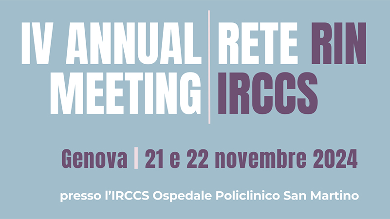 IV Annual Meeting Rete RIN IRCCS