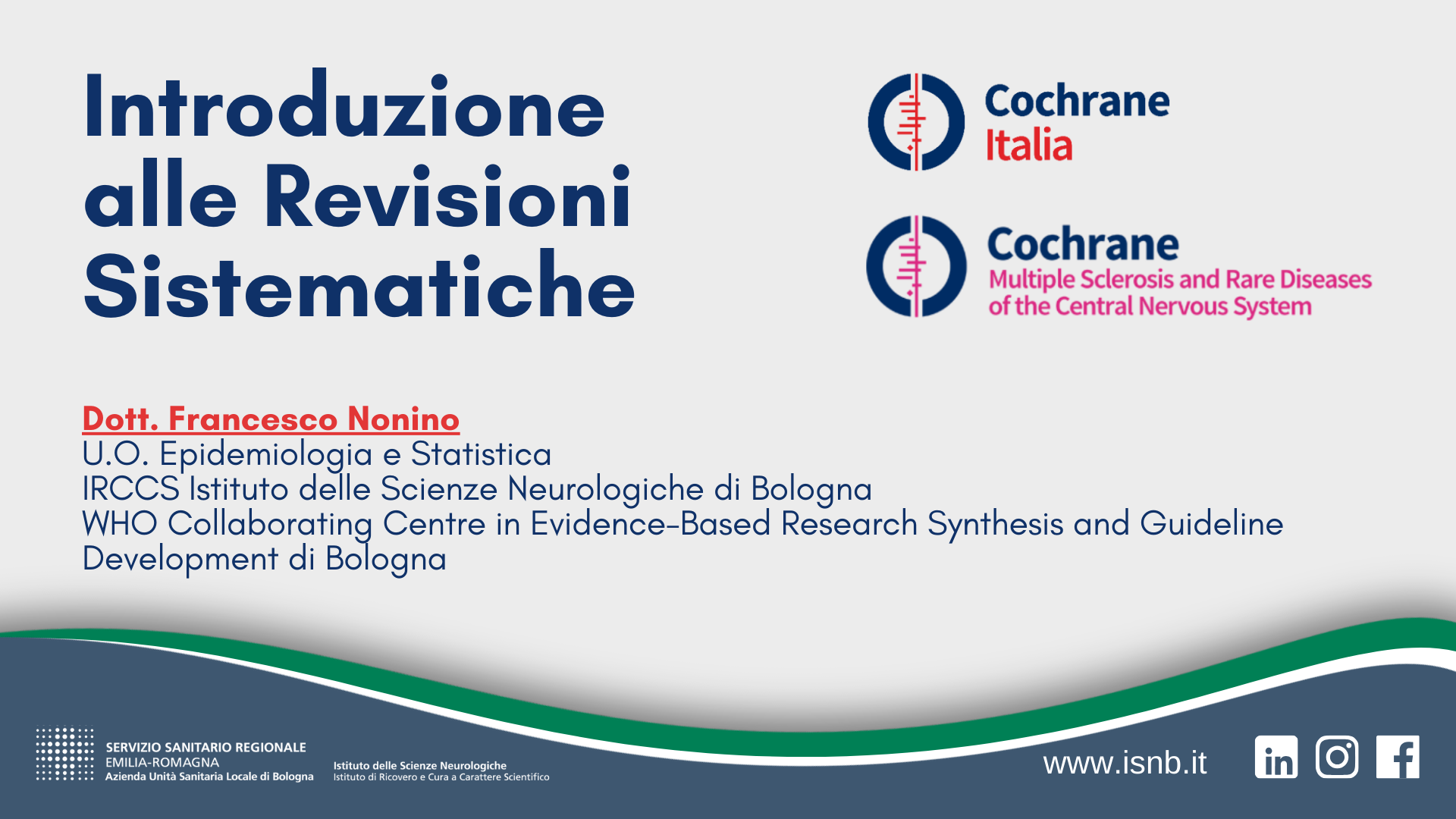 Introduzioni alle revisioni sistematiche Introduzioni alle revisioni sistematiche