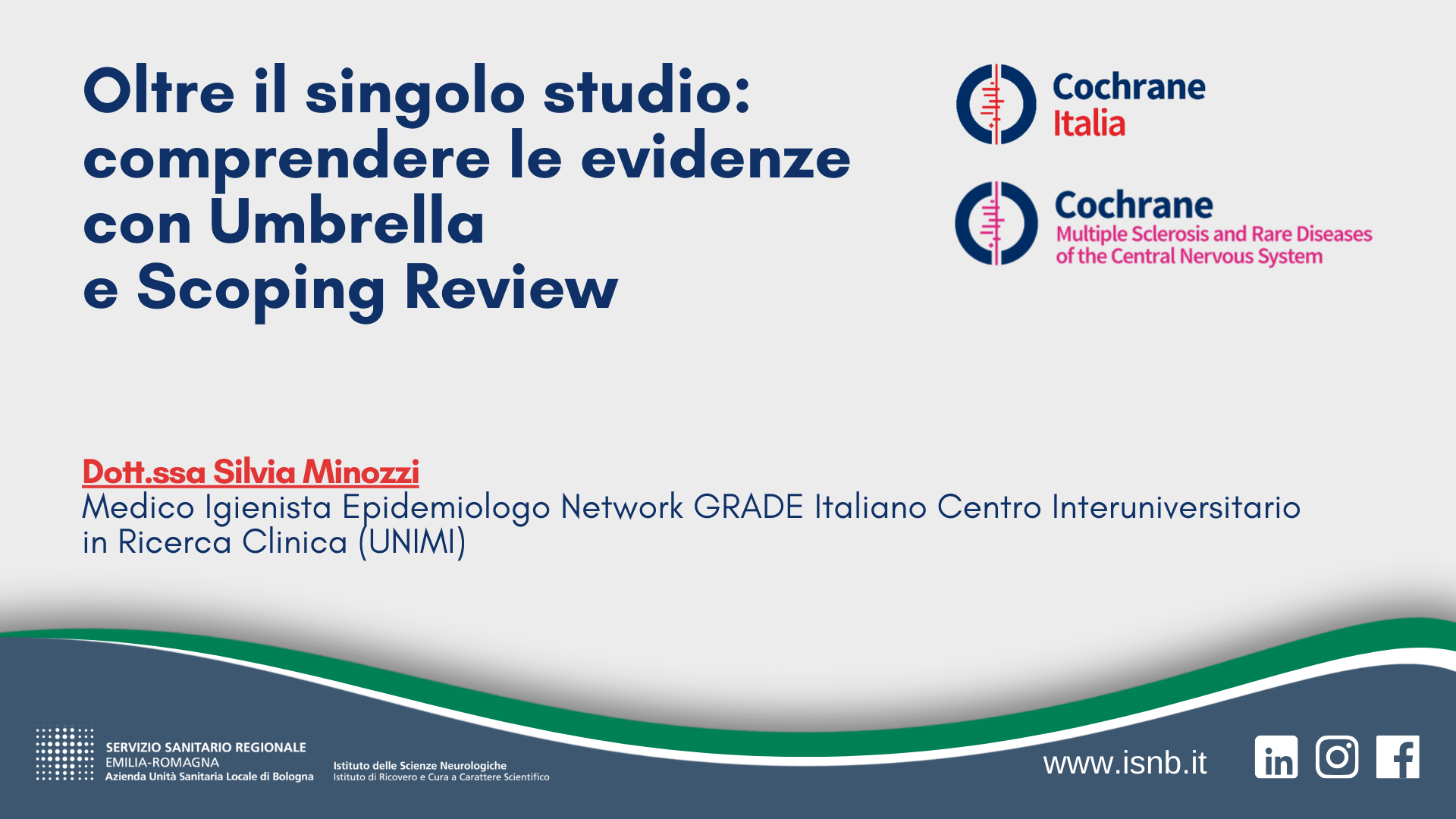 Oltre il singolo studio: comprendere le evidenze con Umbrella e Scoping Review Oltre il singolo studio: comprendere le evidenze con Umbrella e Scoping Review