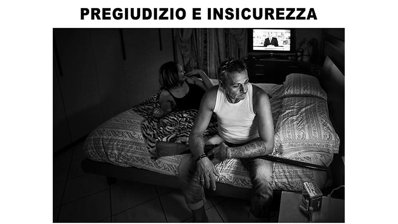 Pregiudizio e insicurezza - Fotografie di Claudio Rizzini