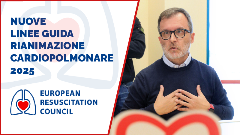 European Resuscitation Council presenta le nuove Linee Guida 2025 sulla Rianimazione Cardiopolmonare