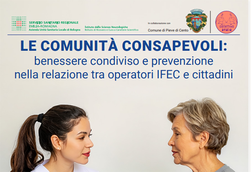 Le comunità consapevoli: benessere condiviso e prevenzione nella relazione tra operatori IFEC e cittadini