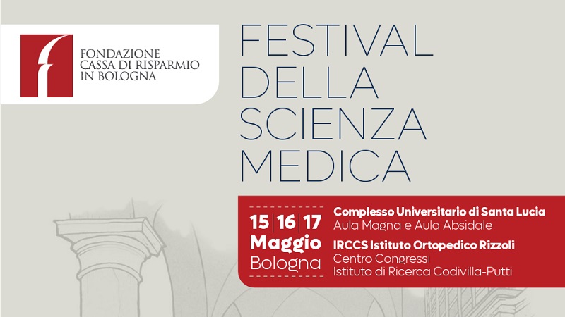 La nuova sanità: quattro premi Nobel a Bologna dal 15 al 17 maggio per l’XI edizione del Festival della Scienza Medica, dedicata al Prof. Avv. Fabio Roversi-Monaco
