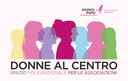 Progetto Donne al centro: gli appuntamenti di giugno
