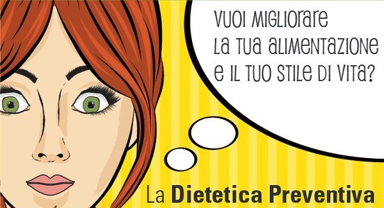 Dietetica preventiva, percorsi gratuiti rivolti a persone che vogliono migliorare il proprio stile di vita con un’alimentazione più sana