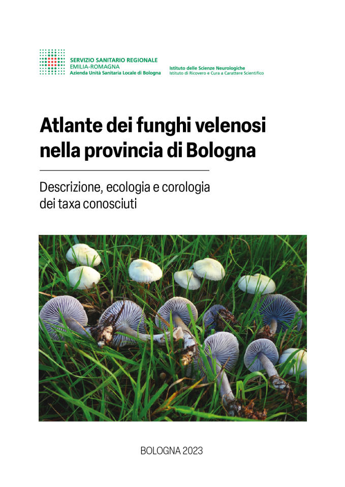 Atlante dei funghi velenosi della provincia di Bologna